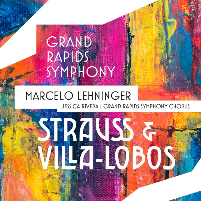 Album Release - Grand Rapids Symphony | Strauss & Villa-Lobos